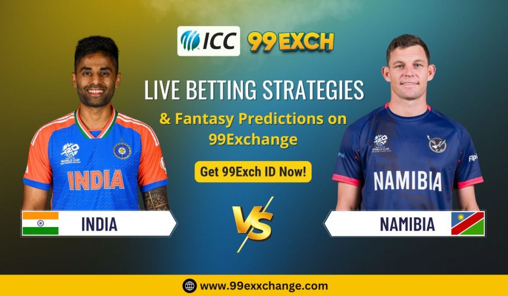 India Vs Namibia live betting on 99Exchange