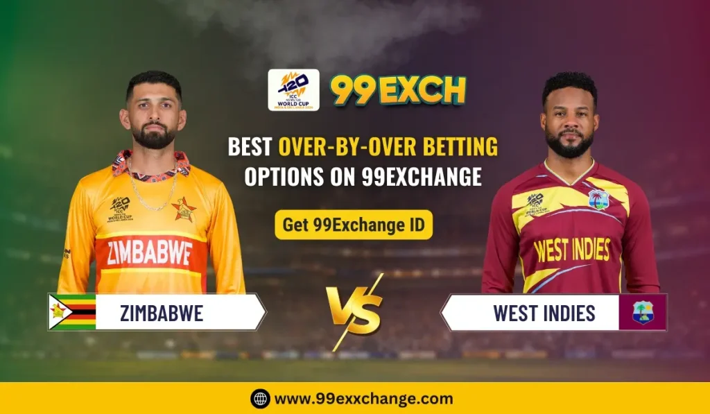 Zimbabwe vs West Indies Over-by-Over Betting on 99Exch