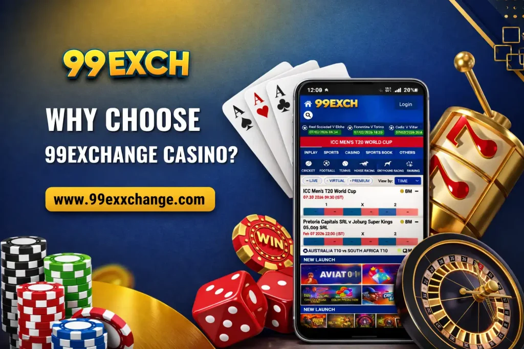 why choose 99exch casino