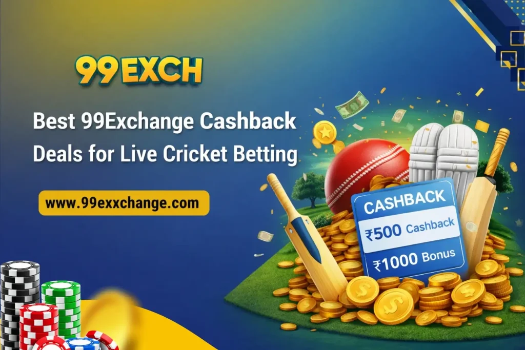 Best 99Exchange Cashback Deals for Live Cricket Betting