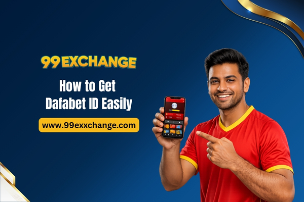 How to Get Dafabet ID Easily