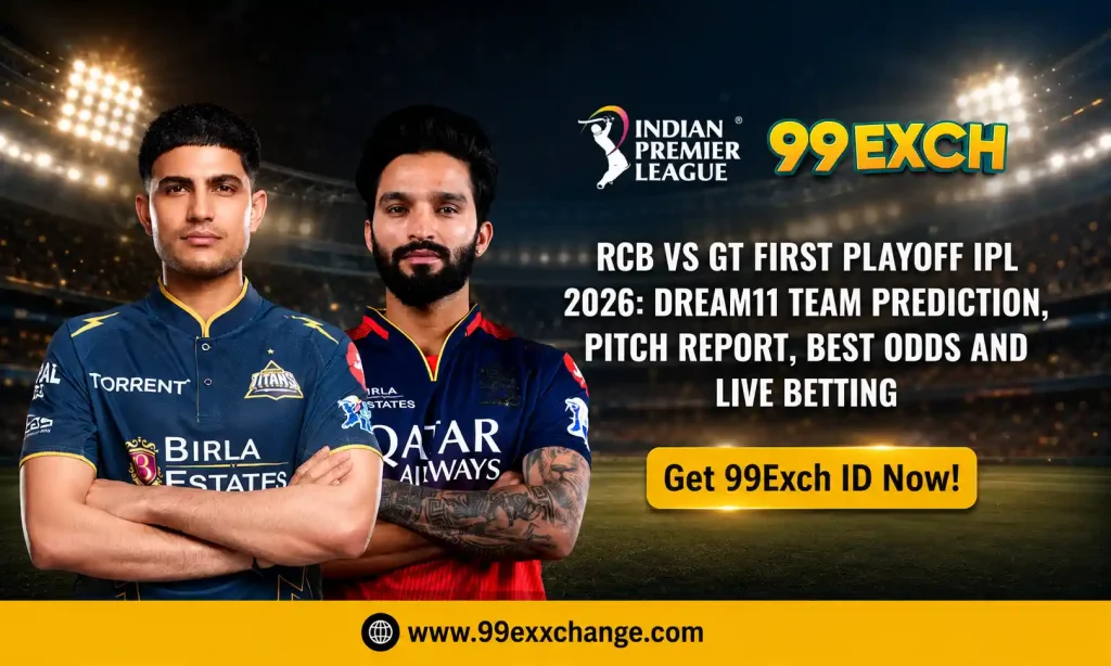 RCB Vs GT Qualifier 1 IPL 2026 on 99Exch