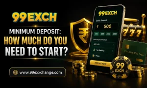 99Exch Minimum Deposit